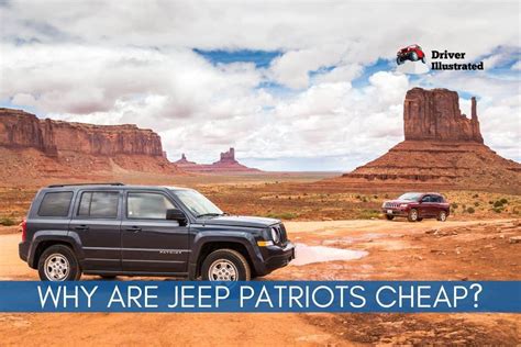 why are jeep patriots so cheap